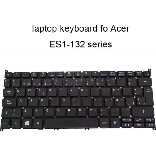 Replacement keyboards for Acer aspire ES1 132 C37M C9N8 SP Spanish black notebook keyboard laptop parts original direct selling
