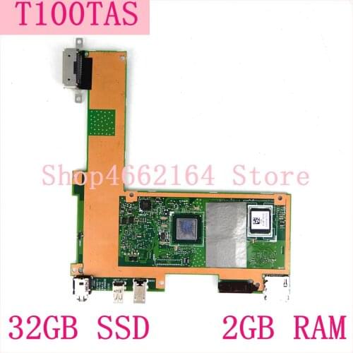 T100TAS motherboard 32GB SSD 2GB RAM T100TAS Mainboard For ASUS T100TAS Laptop motherboard T100TAS notebook motherboard Tested
