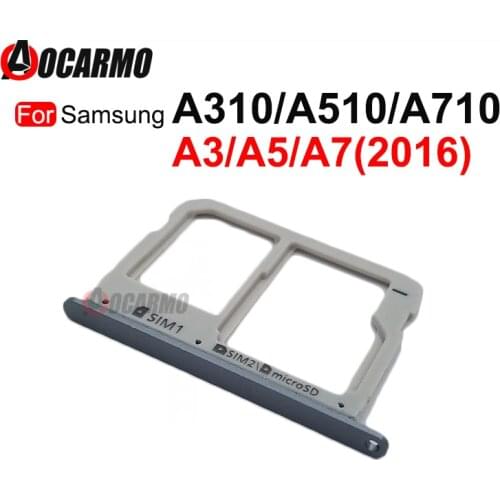 Aocarmo Dual SIM Micro SD Card Tray Slot Reader Holder For Samsung Galaxy A3 A5 A7 2016 A310 A510 A710 Replacement Part