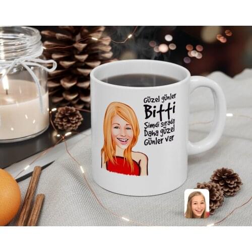 Personalized Women 'S Beautiful Days Are Over Now Have Nice Days In Order for the More Caricature Of White Mug Bardak-33