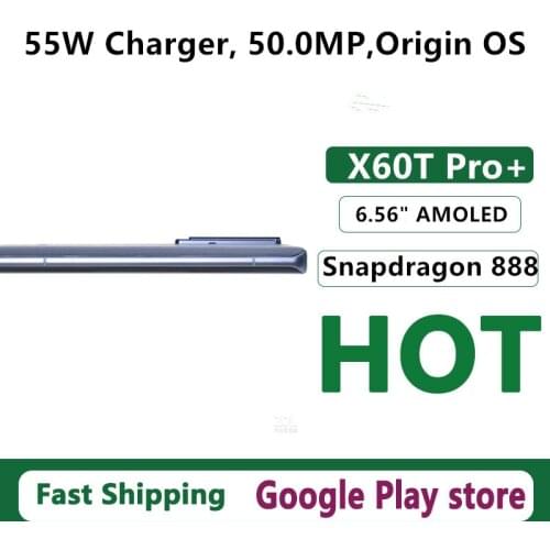 DHL Fast Delivery Vivo X60T Pro Plus X60T Pro+ 5G Cell Phone 6.56" 120HZ Screen Fingerprint 50.0MP 55W Charge Snapdragon 888 OTA