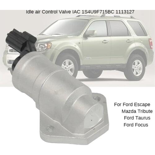 Idle air Control Valve For Ford Escape Taurus Focus Mercury Mariner Sable Mazda Tribute 1.4 1.6 3.0 1113127 1S4U-9F715-BC AC469