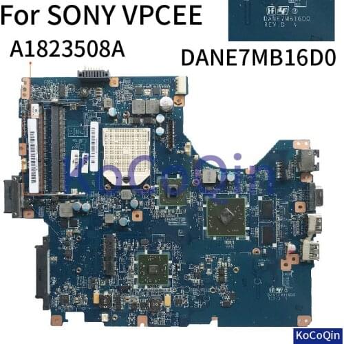 KoCoQin Laptop motherboard For SONY VPCEE Mainboard DANE7MB16D0 A1823508A AMD Graphics