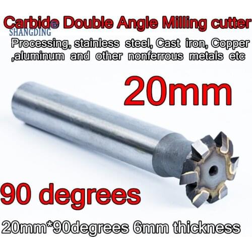 20mm*90 degrees 6mm thickness Carbide Double Angle Milling cutter Processing,stainless steel, Cast iron ,Copper,aluminum, etc