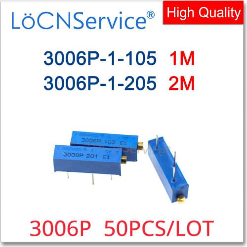 LoCNService 50PCS 3006P 1M 2M 105 205 Trimming Potentiometer Made in China High Quality 3006P-1-105 3006P-1-205