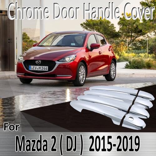 For Mazda 2 Demio DJ 2015~2019 2016 2017 2018 Styling Stickers Decoration Chrome Door Handle Cover paint Refit Car Accessories