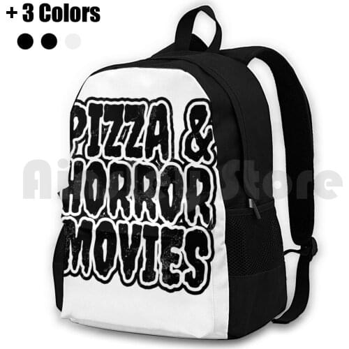 Pizza And Horror Movies Outdoor Hiking Backpack Riding Climbing Sports Bag Horror Horror Lover Horror Fan Horror Queen Horror