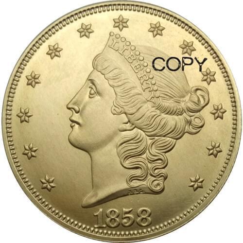 United States 20 Dollars Gold Coins 1858 Liberty Head Double Eagle without motto TWENTY D. Brass Metal Copy coins