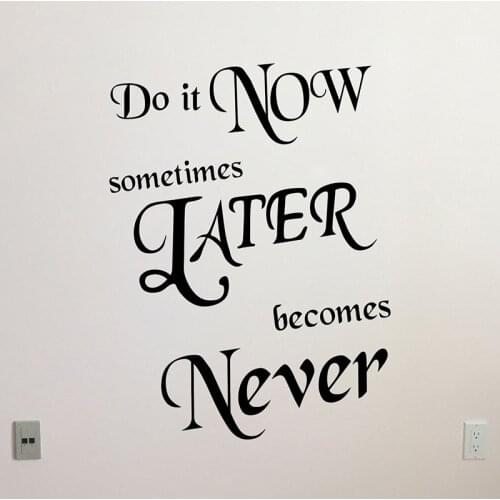 Do It Now Quote Wall Decal Office Vinyl Sticker Home Poster Bedroom Decor Removable Wall Decor For Office Room L462