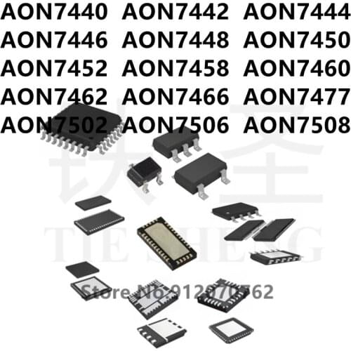 10PCS AON7440 AON7442 AON7444 AON7446 AON7448 AON7450 AON7452 AON7458 AON7460 AON7462 AON7466 AON7477 AON7502 AON7506 AON7508