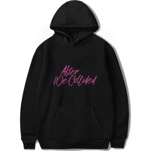 After We Collided Hoodie Romantic Movie Streetwear For Men Hoodies Men Street Style Harajuku Sweatshirt After Clothes Full