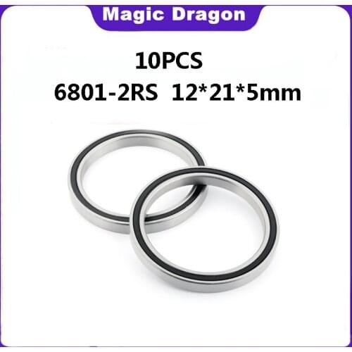 10PCS 6801 2RS Bearing 12*21*5 mm ABEC-5 Metric Thin Section 61801RS 6801 RS Ball Bearings 6801RS