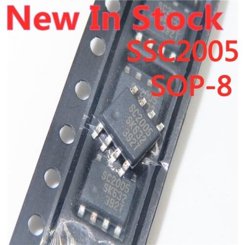 5PCS/LOT SC2005 SSC2005 SOP-8 LCD backlight power chip In Stock NEW original IC