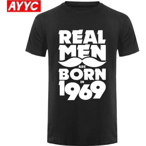 Funny Men t shirt Women novelty tshirt real men born in 1969 cool T Shirt