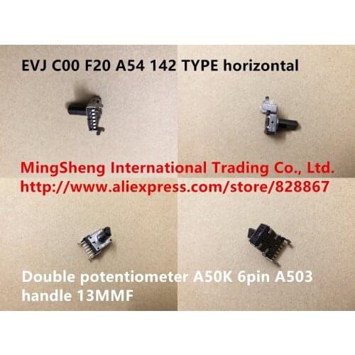 Original new 100% EVJ C00 F20 A54 142 horizontal double potentiometer A50K handle 13MMF 6pin (SWITCH)