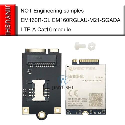 NOT Engineering samples Quectel EM160R-GL EM160RGLAU-M21-SGADA LTE-A Cat16 module Support MIMO With M.2 to MINI PCIe adapter