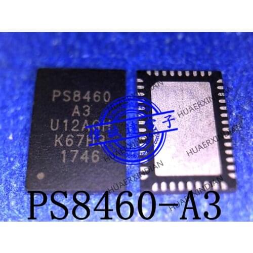 New Original PS8460RQFN46GTR-A3 PS8460-A3 QFN46