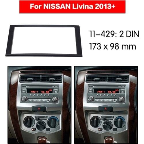 2 Din Fascia For NISSAN Livina 2013+ Radio DVD Stereo Panel Dash Mounting Installation Trim 11-429