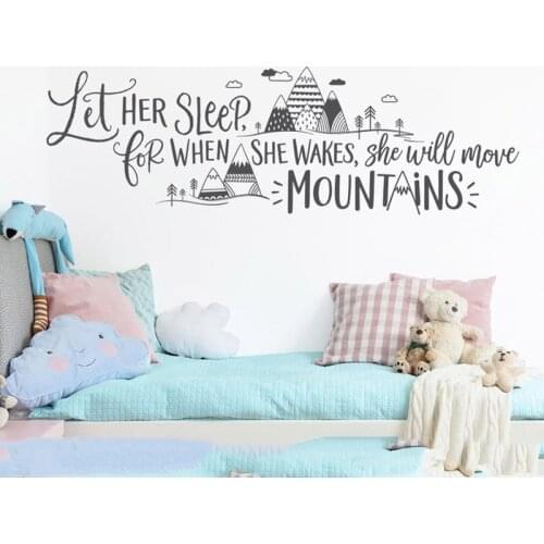 Wall Decal, Nursery Decor, Wall Quote, Wall Decor, Mountain Decal Let Her Sleep For When She Wakes She Will A13-015