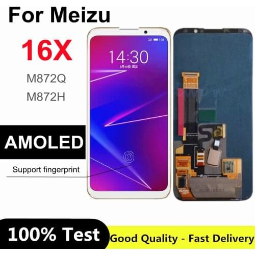 6.0" AMOLED For Meizu 16X 16 X M872Q M872H LCD Display Touch Screen Digitizer Glass Panel Assembly for Meizu 16X LCD