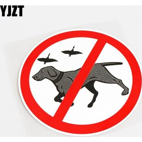 YJZT 13CM*13CM Prohibit Hunting DOG PVC Decoration Car Sticker Decals 13-0604