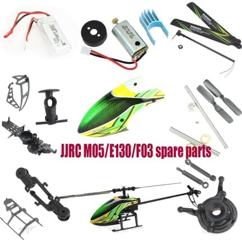 JJRC M05 E130 F03 RC Helicopter spare parts propeller motor servo ESC receiver charger Landing gear Tail blade chassis shaft etc