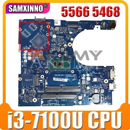 100% working For Dell Inspiron 5566 5468 Motherboard i3-7100u DDR4 CN-0DMD9K 0DMD9K DMD9K LA-D871P mainboard tested ok