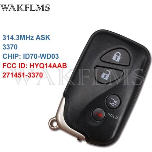 4 Buttons 314MHz ID70 PCB 3370 Smart Remote Key For Lexus CT200H ES350 GS350 GS450H GS460 IS250 IS350 IS-F LS460 LX570 HYQ14AAB