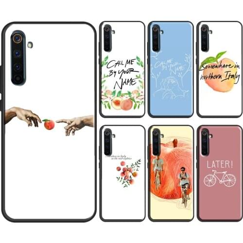 Call Me By Your Name Case For OPPO Realme 7 6 8 Pro C3 C15 C21 7i GT Q3 Pro Cover For OnePlus 8 9 Pro Nord 8T