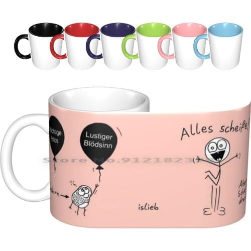 Everything Is Very Stupid Ceramic Mugs Coffee Cups Milk Tea Mug Funny Comic Motivation Optimism Optimistic Motto Say Claims