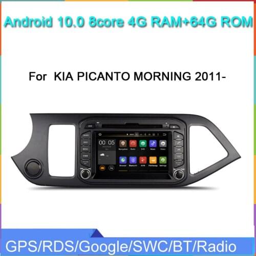 Android 10.0 car radio gps navigation player for KIA PICANTO MORNING 2011- PX6 octa core 4g ram 64g rom radio audio stereo USB