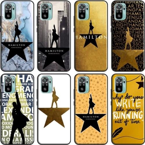 Hamilton Musical Lyrics Case For Xiaomi Redmi Note 10 Pro 8 7 K40 8T 9S 9C 9A 8A 7A 9T Note 9 8 Pro Phone Cover