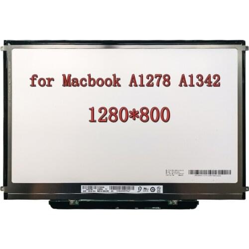 Laptop LCD Screen Display for Macbook Unibody Pro 13.3" A1278 A1342 1280*800 30pins B133EW04 B133EW07 B133EW09 LP133WX3 N133I6