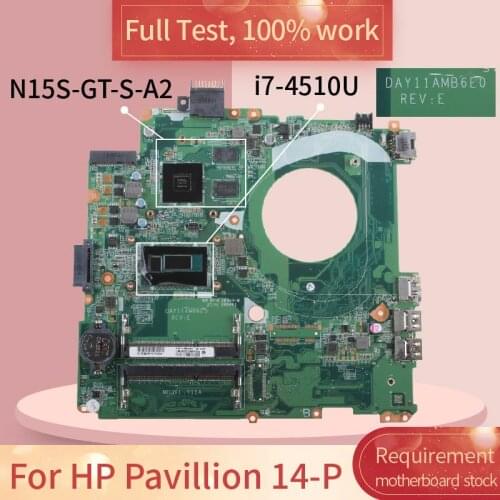 For HP Pavillion 14-P DAY11AMB6E0 SR1EB i7-4510U N15S-GT-S-A2 DDR3L Notebook motherboard Mainboard full test 100% work