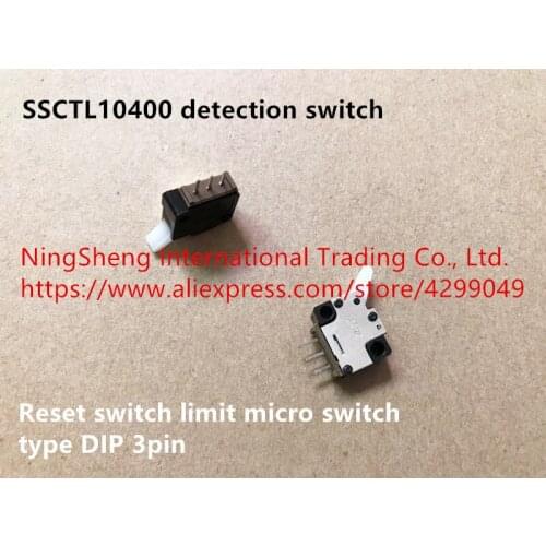 Original new 100% SSCTL10400 detection switch reset switch limit micro switch type DIP 3pin