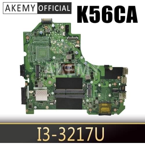 Akemy 90R-NSJMB2300Y K56CA Mainboard K56CB K56C S550CA A56C S550C Laptop Motherboard W/ I3-3217U SR0N9 HM76