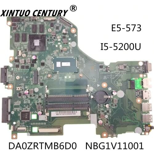 DA0ZRTMB6D0 NBG1V11001 For Acer aspire E5-573 portátil placa-mãe I5-5200U CPU N46S-GT-S-A2 100% test