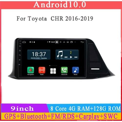 9inch 8core android 10 car radio gps player for Toyota C-HR CHR 2016 2017 2018 2019 low audio stereo wifi 4G+128GB