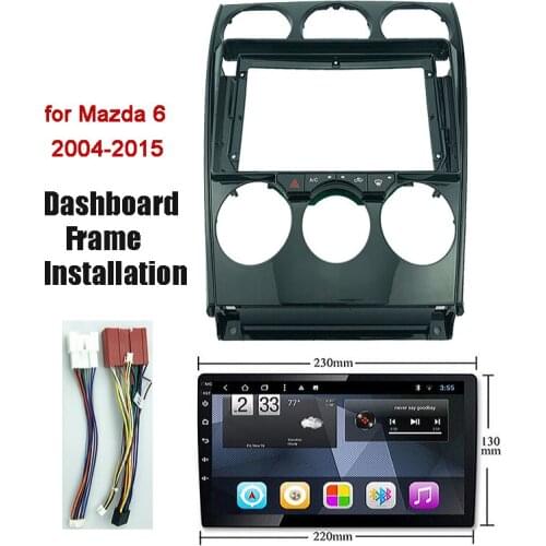 DVD GPS MP5 Android Multimedia Player ABS Car Radio Fascias 2 Din 9 INCH Fit for Mazda 6 2004-2015 Dashboard Frame Installation