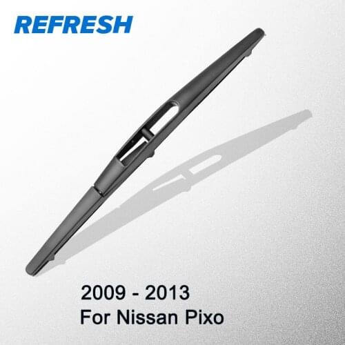 REFRESH Rear Wiper Blade for Nissan Pixo 10" 2009 2010 1011 2012 2013