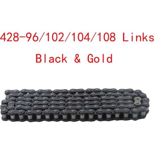 Motorcycle 428 Chain 96L/102L/104L/108 Links Fit for 50cc-250cc ATV Quad Pit Dirt Bike Go Kart Metal Motorcycle Parts Black/gold