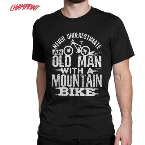 Never Underestimate An Old Man With A Mountain Bike T Shirt Men Pure Cotton T-Shirts Crew Neck Bicycle MTB Tees Clothing Adult