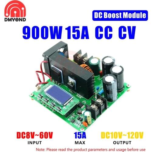 DC8V-60V 900W 15A CNC LCD Display Boost Converter Module Constant Current Constant Step Up Board Voltage Regulator 12V 24V 36V