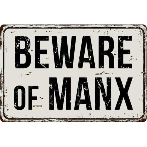Deerts 382VS Beware of Manx 8 x 12 Vintage Aluminum Retro Metal Sign