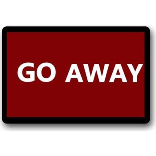 Click image to open expanded view Doormat Custom Machine-Washable Door Mat Go Away Indoor/Outdoor 30(L) x 18(W) Inch