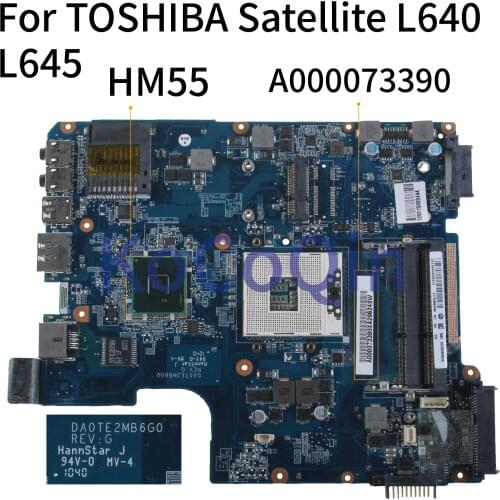 KoCoQin Laptop motherboard For TOSHIBA Satellite L600 L640 L645 Mainboard A000073390 DA0TE2MB6G0 HM55