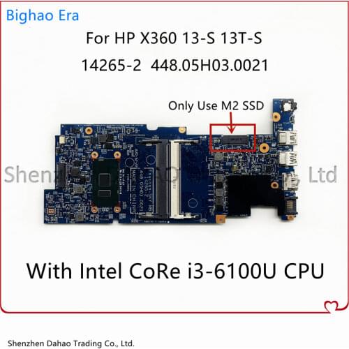 For HP X360 13-S Laotop Motherboard CPU I3-6100U 14265-1 14265-2 448.05H03.0021 /0011 100% Working 827822-501 827822-001