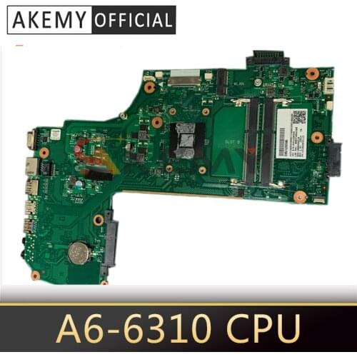Akemy V000358250 AR10AN-6050A2632101-MB-A01 V000358310 For TOSHIBA Satellite L70-B C75D C75D-B7215 Laptop Motherboard A6-6310