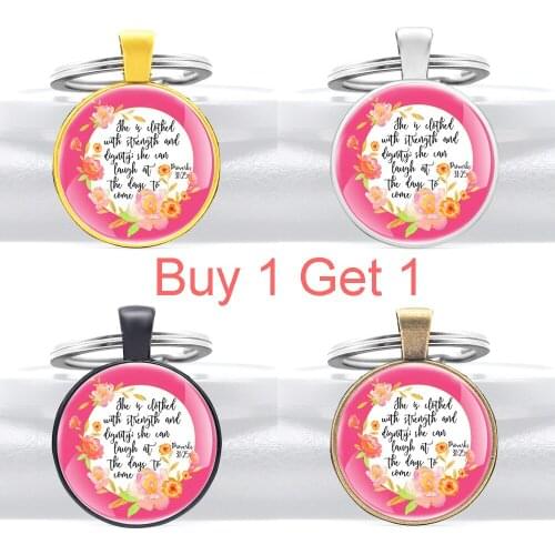 Buy 1 Get 1 Proverbs 31:25 She Is Clothed with Strength and Dignity..., Bible Verse Key Chain