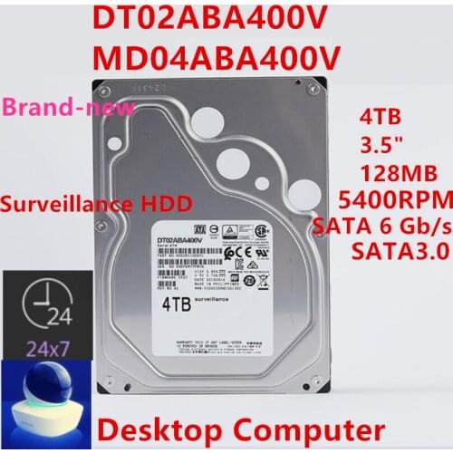 New HDD For Toshiba Brand 4TB 3.5" SATA 6 Gb/s 128MB 5400RPM For Internal HDD For Surveillance HDD For DT02ABA400V MD04ABA400V